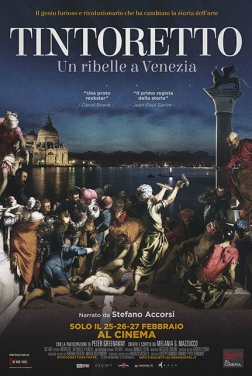 Tintoretto. Un ribelle a Venezia 2019 streaming