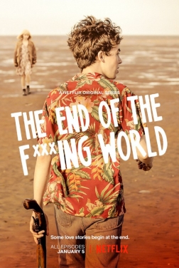The End of the F***ing World (Serie TV) streaming