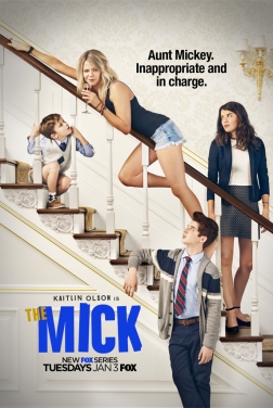 The Mick (Serie TV) streaming