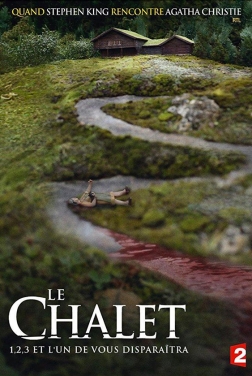 Le Chalet (Serie TV) streaming