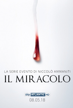 Il miracolo (Serie TV) streaming
