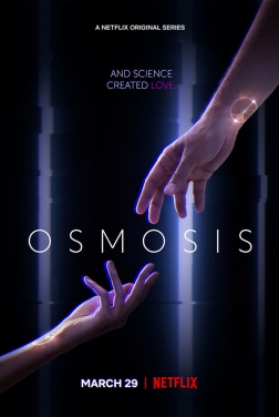 Osmosis (Serie TV) streaming