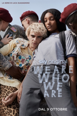 We Are Who We Are (Serie TV) streaming