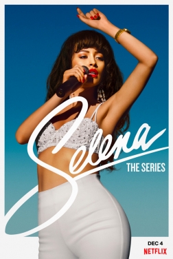 Selena: La serie (Serie TV) streaming