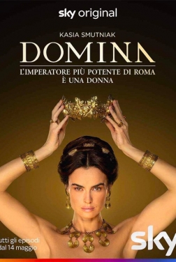 Domina (Serie TV) streaming
