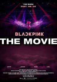 Blackpink The Movie 2021