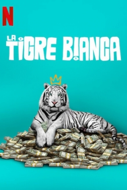 La Tigre Bianca 2021 streaming