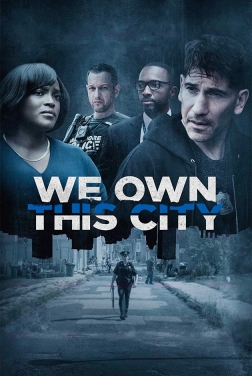We Own This City (Serie TV) streaming