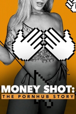 Money Shot: La storia di Pornhub 2023 streaming