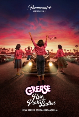 Grease: Rise of the Pink Ladies (Serie TV) streaming