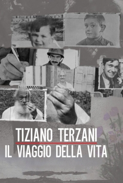 Tiziano Terzani: il viaggio della vita  2023 streaming