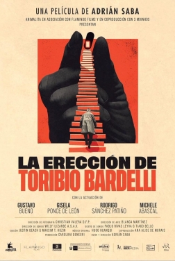 La erección de Toribio Bardelli  2023 streaming