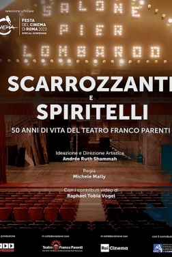 Scarrozzanti e spiritelli. 50 anni di vita del Teatro Franco Parenti  2023