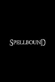 Spellbound  2024 streaming