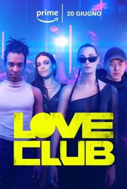 Love Club (Serie TV) streaming