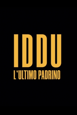 Iddu - L'ultimo Padrino  2024